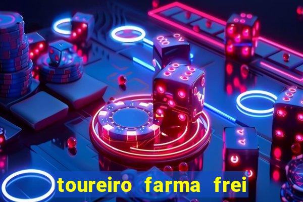 toureiro farma frei serafim teresina - pi